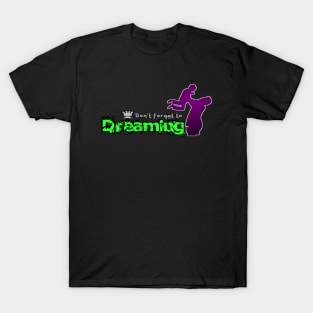 dreaming and fraying T-Shirt